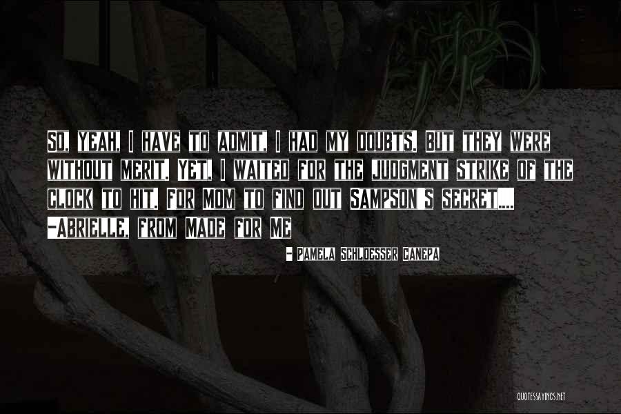 Abrielle Quotes By Pamela Schloesser Canepa Abrielle Quotes By Pamela Schloesser Canepa