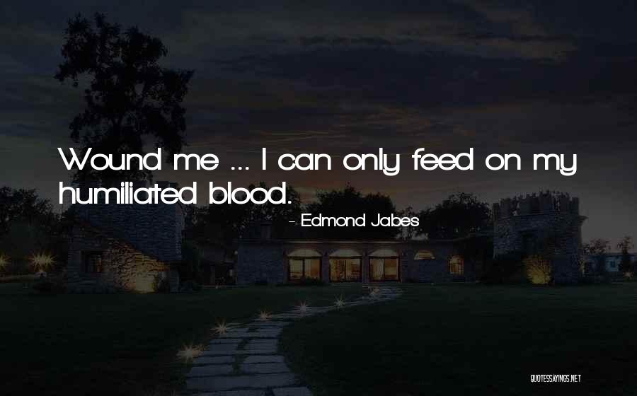 Abrigado Villa Quotes By Edmond Jabes Abrigado Villa Quotes By Edmond Jabes