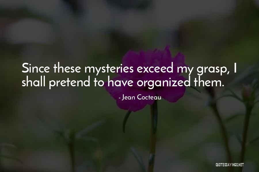 Abrigar Al Quotes By Jean Cocteau Abrigar Al Quotes By Jean Cocteau