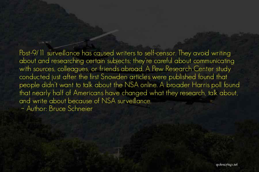 Abroad Friends Quotes By Bruce Schneier