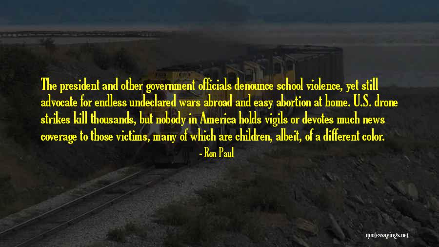 Abroad In America Quotes By Ron Paul Abroad In America Quotes By Ron Paul