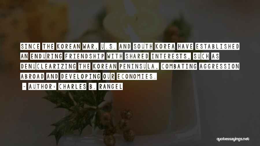 Abroad In Korea Quotes By Charles B. Rangel