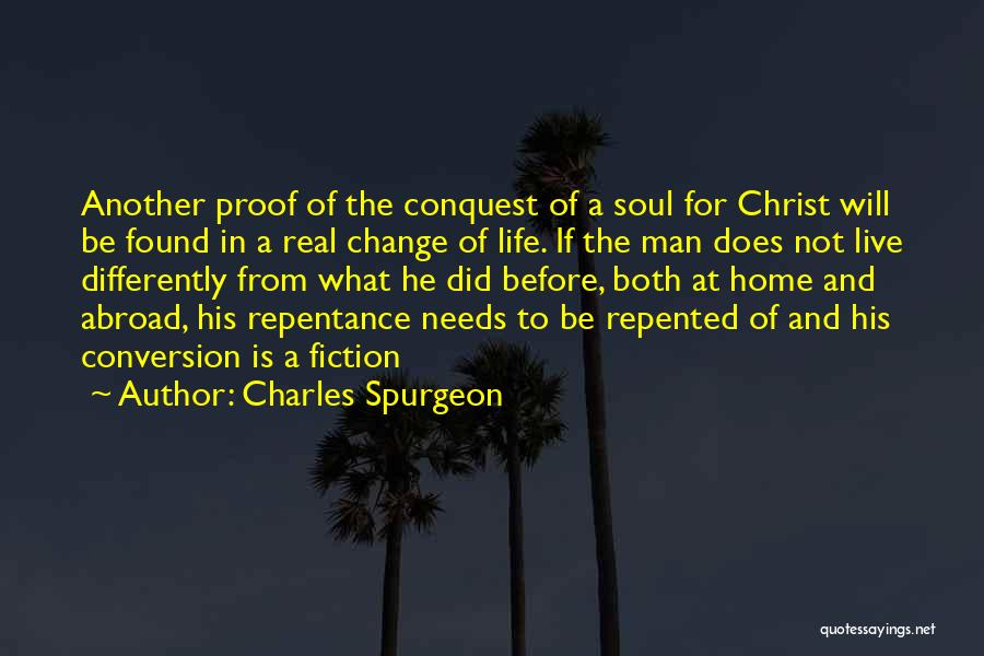 Abroad Life Quotes By Charles Spurgeon