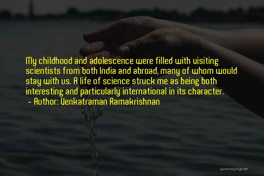 Abroad Life Quotes By Venkatraman Ramakrishnan