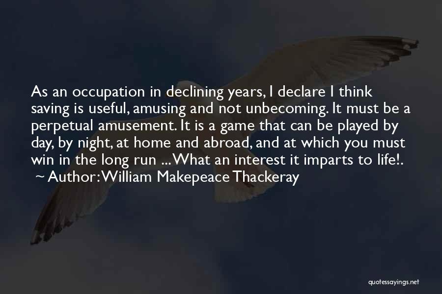Abroad Life Quotes By William Makepeace Thackeray