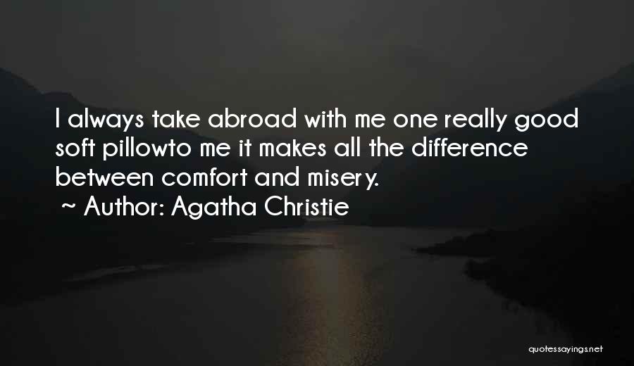 Abroad Quotes By Agatha Christie
