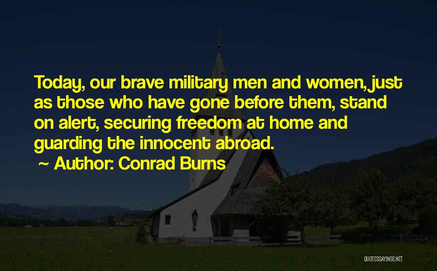 Abroad Quotes By Conrad Burns