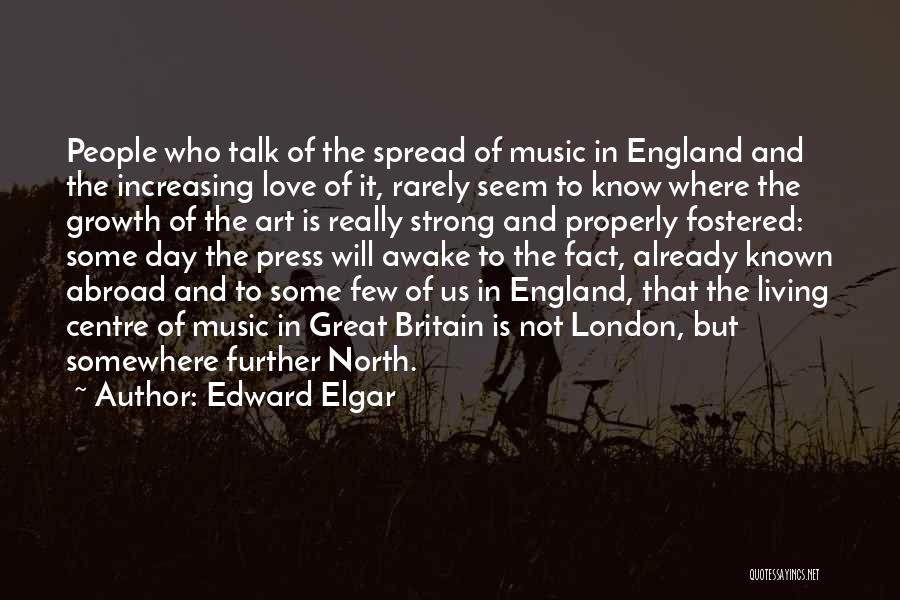 Abroad Quotes By Edward Elgar