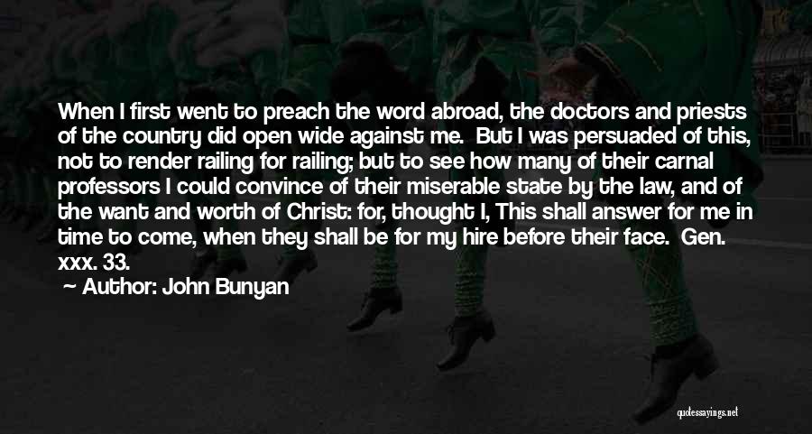Abroad Quotes By John Bunyan