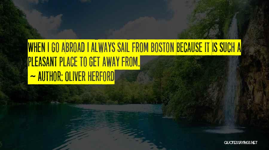 Abroad Quotes By Oliver Herford