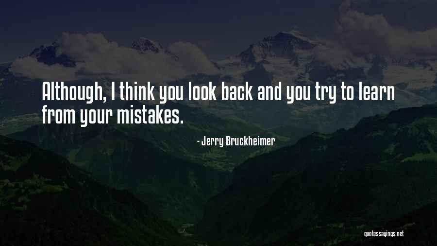 Abrogate Synonyms Quotes By Jerry Bruckheimer