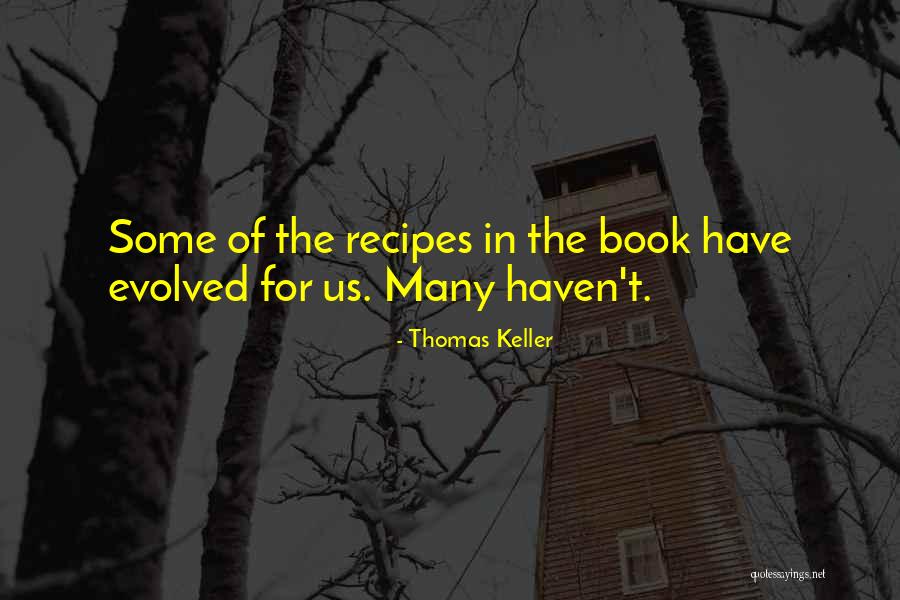 Abroms Antiques Quotes By Thomas Keller Abroms Antiques Quotes By Thomas Keller