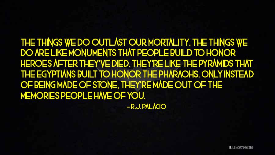 Abrumador Quotes By R.J. Palacio Abrumador Quotes By R.J. Palacio