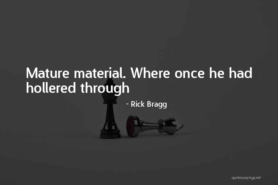 Abrunhosa Tempestade Quotes By Rick Bragg Abrunhosa Tempestade Quotes By Rick Bragg