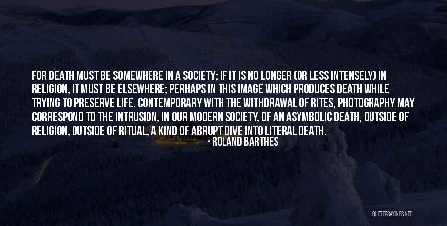 Abrupt Death Quotes By Roland Barthes Abrupt Death Quotes By Roland Barthes