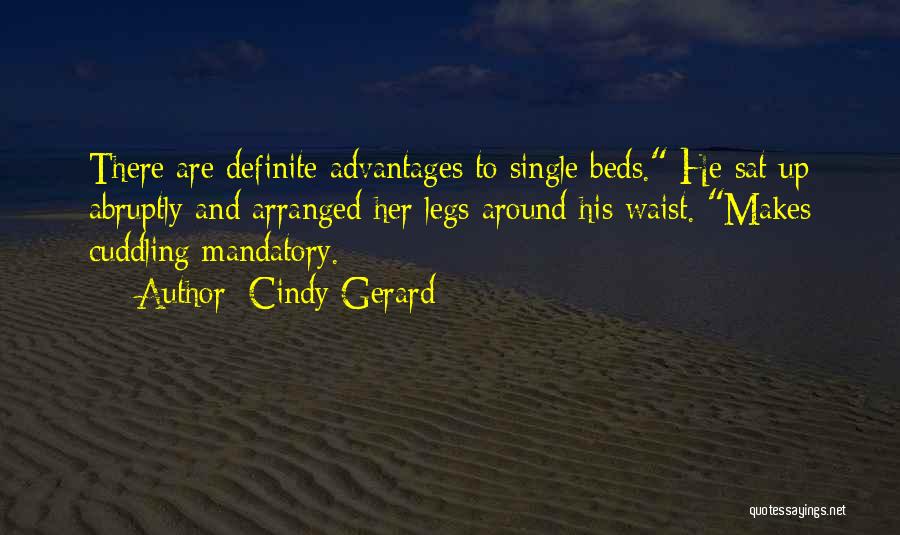 Abruptly Quotes By Cindy Gerard