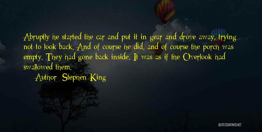 Abruptly Quotes By Stephen King