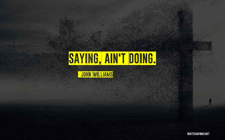 Abruptness Mean Quotes By John Williams Abruptness Mean Quotes By John Williams