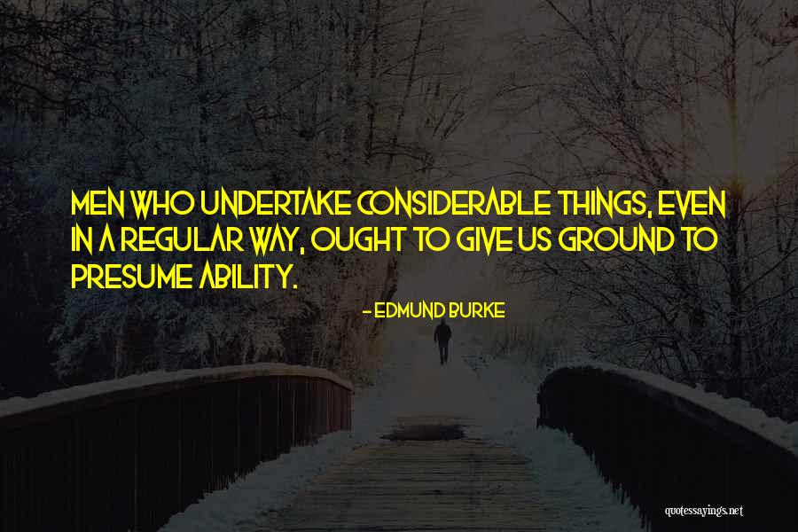 Abrupto Placentario Quotes By Edmund Burke Abrupto Placentario Quotes By Edmund Burke
