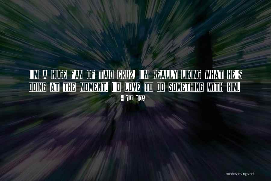 Abruted Quotes By Flo Rida Abruted Quotes By Flo Rida