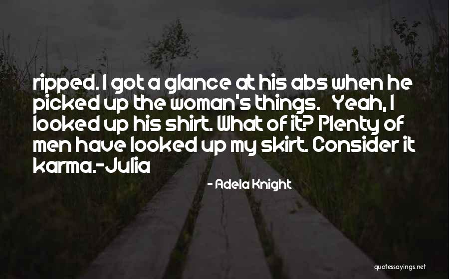 Abs Quotes By Adela Knight