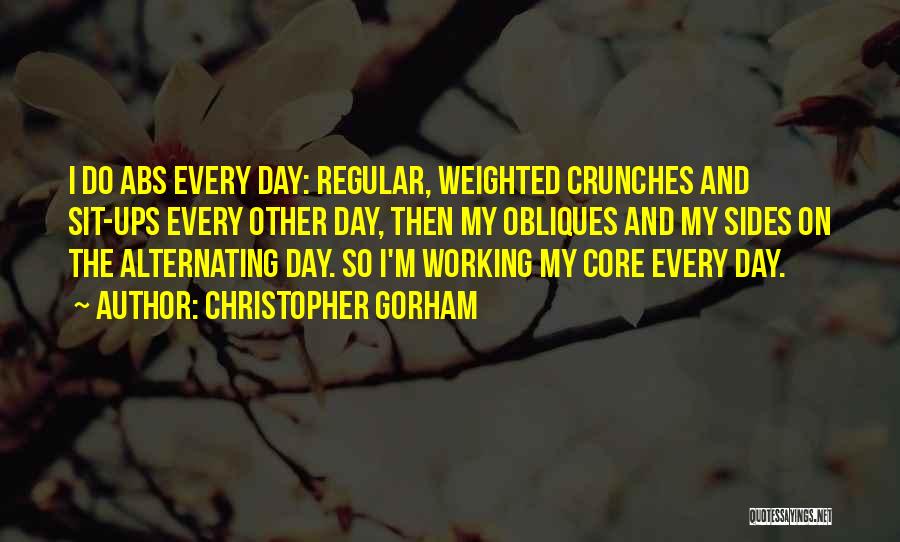 Abs Quotes By Christopher Gorham