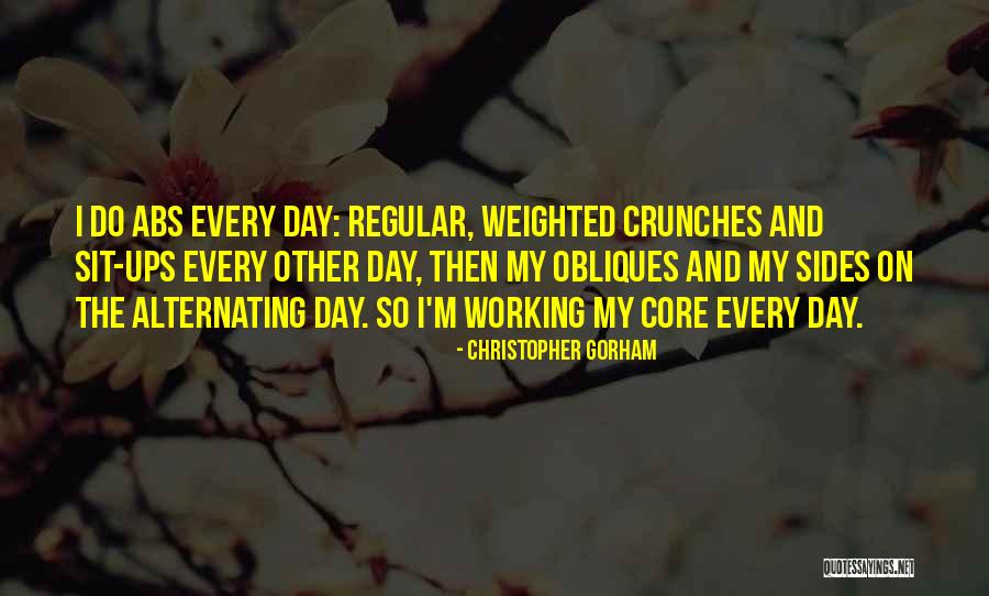 Abs Quotes By Christopher Gorham