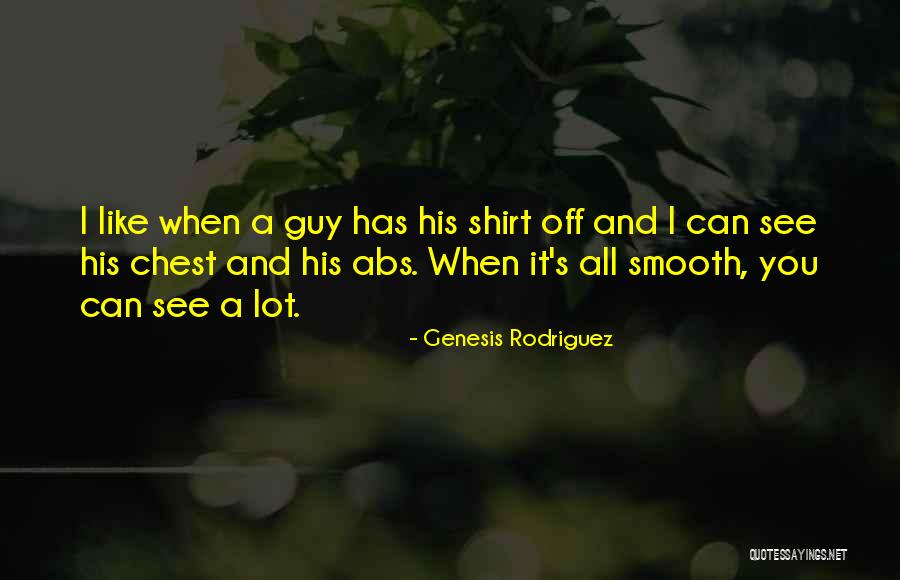 Abs Quotes By Genesis Rodriguez