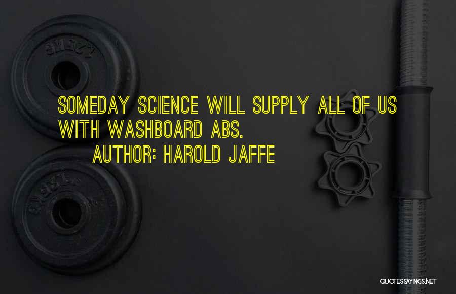 Abs Quotes By Harold Jaffe