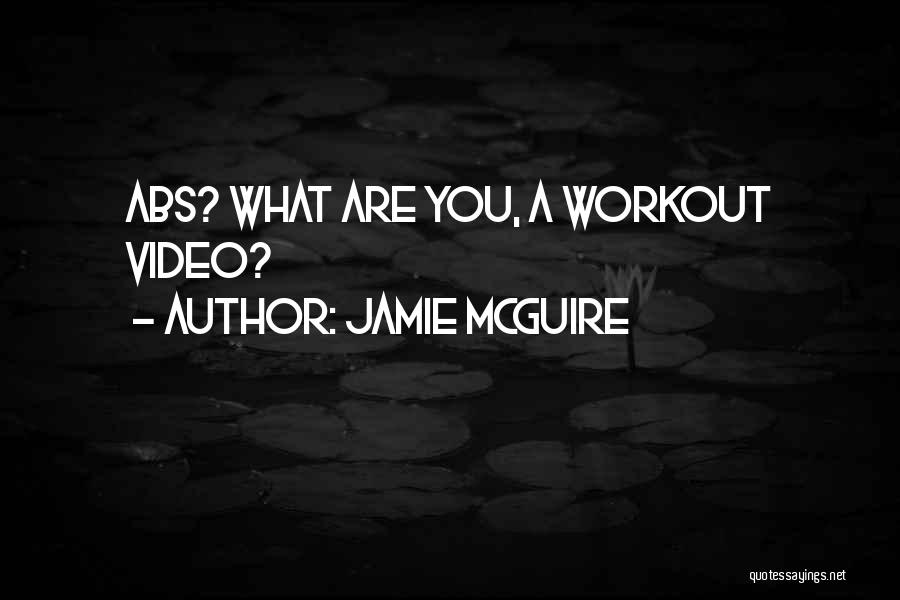 Abs Quotes By Jamie McGuire
