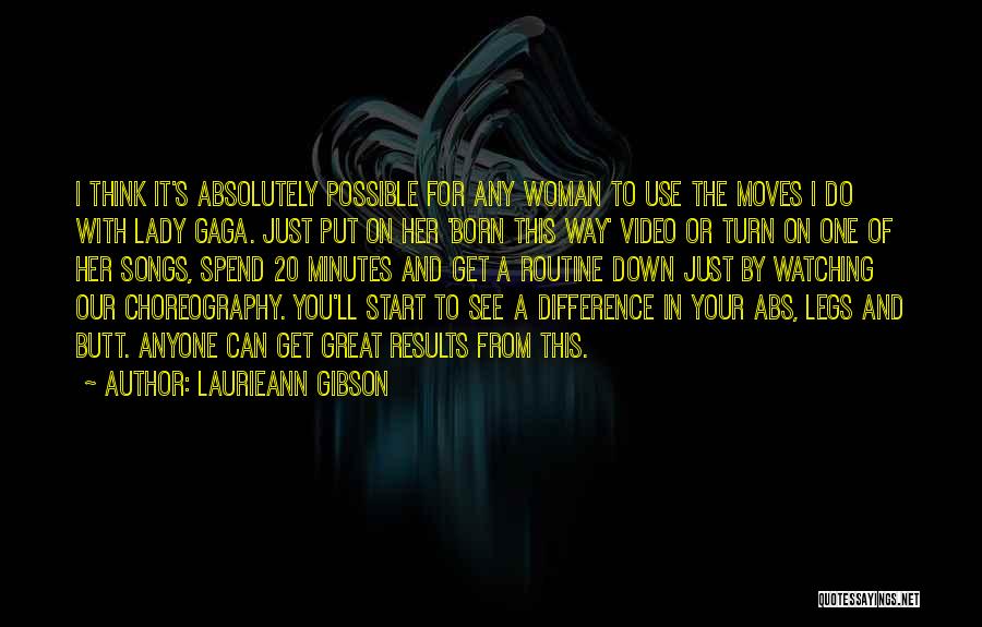 Abs Quotes By Laurieann Gibson