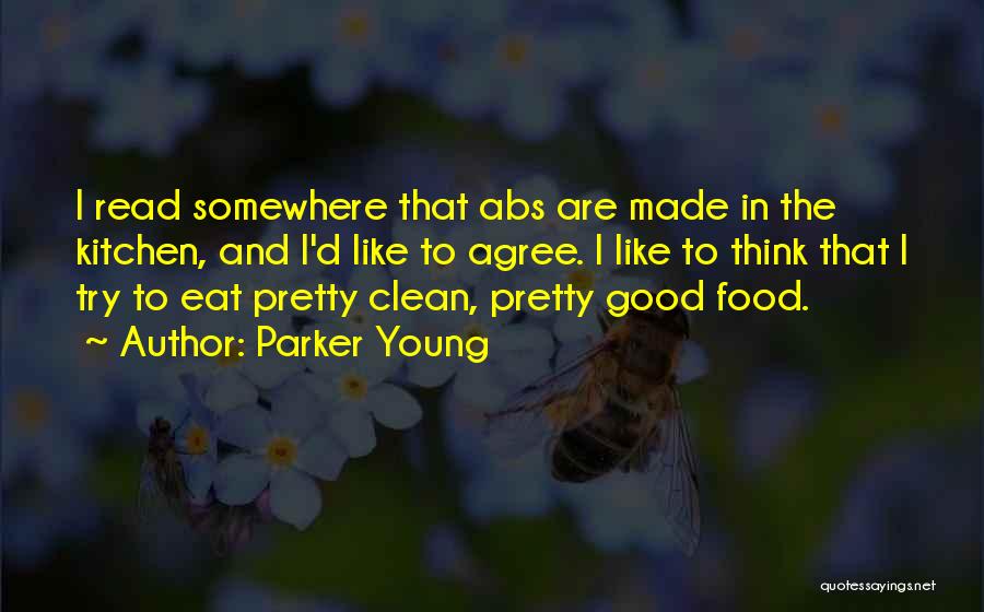 Abs Quotes By Parker Young