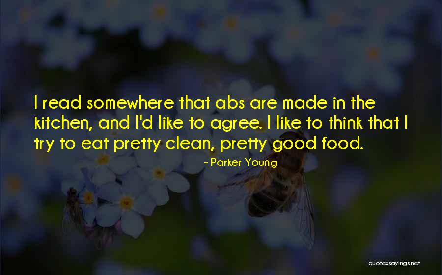 Abs Quotes By Parker Young