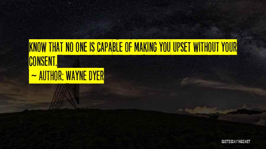 Absceso Periodontal Quotes By Wayne Dyer