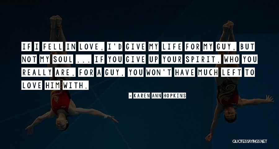 Abschluss Duden Quotes By Karen Ann Hopkins Abschluss Duden Quotes By Karen Ann Hopkins