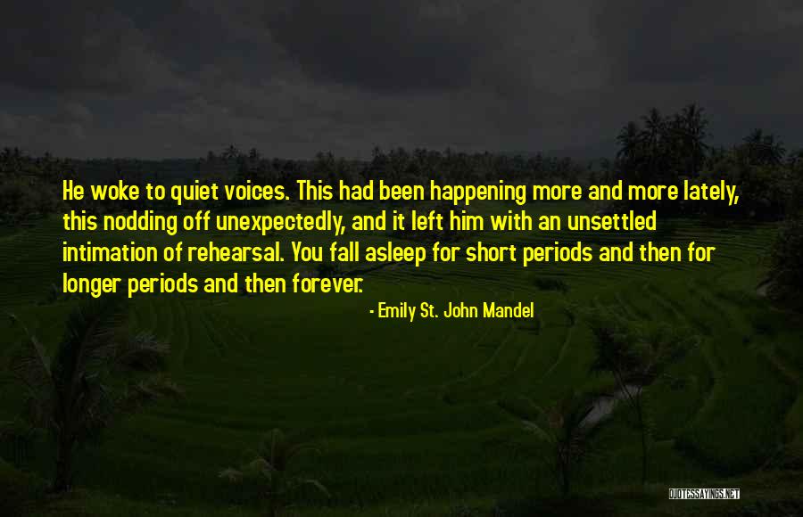 Abscissas Of The Points Quotes By Emily St. John Mandel Abscissas Of The Points Quotes By Emily St. John Mandel