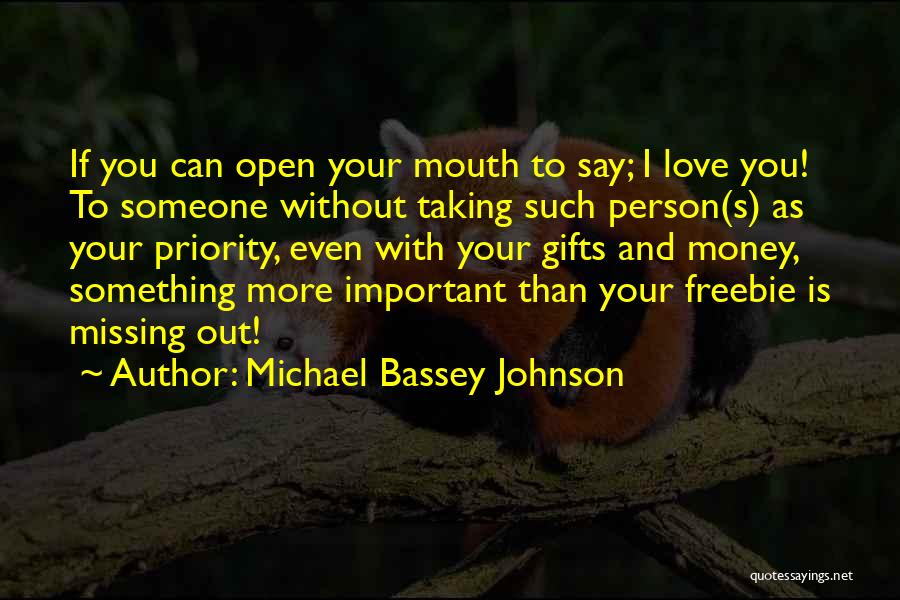 Absence And Missing Someone Quotes By Michael Bassey Johnson