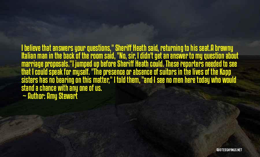 Absence And Presence Quotes By Amy Stewart