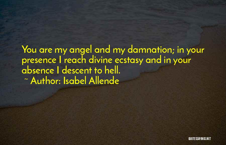 Absence And Presence Quotes By Isabel Allende