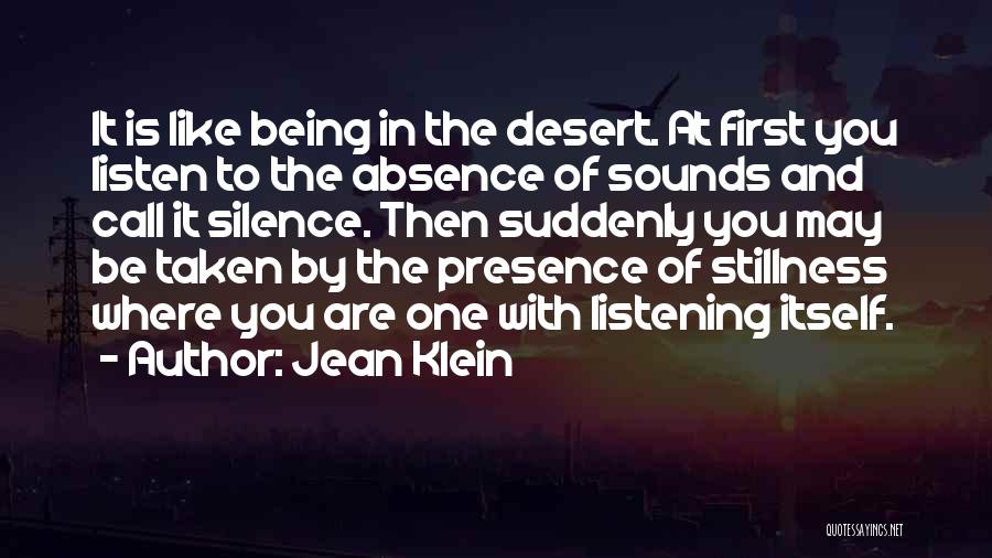 Absence And Presence Quotes By Jean Klein