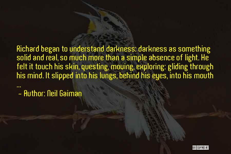 Absence Felt Quotes By Neil Gaiman