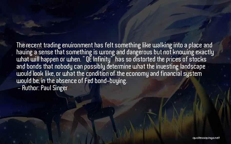 Absence Felt Quotes By Paul Singer