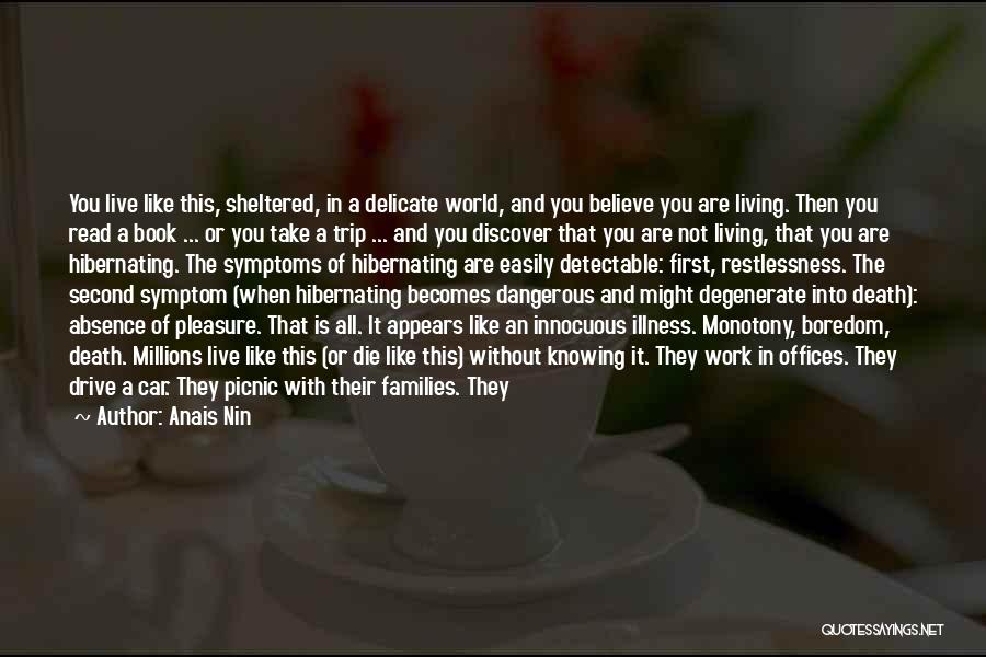 Absence From Work Quotes By Anais Nin