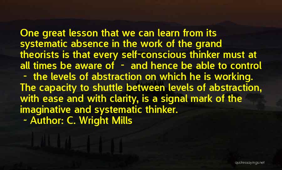 Absence From Work Quotes By C. Wright Mills