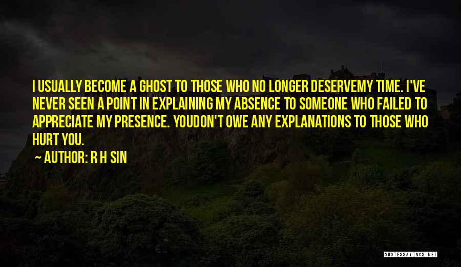 Absence Is The Best Presence Quotes By R H Sin