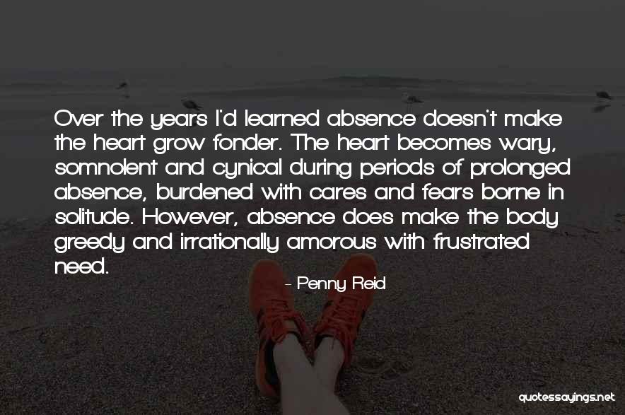 Absence Make The Heart Grow Fonder Quotes By Penny Reid