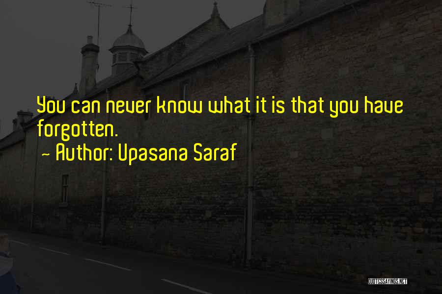 Absence Make The Heart Grow Fonder Quotes By Upasana Saraf