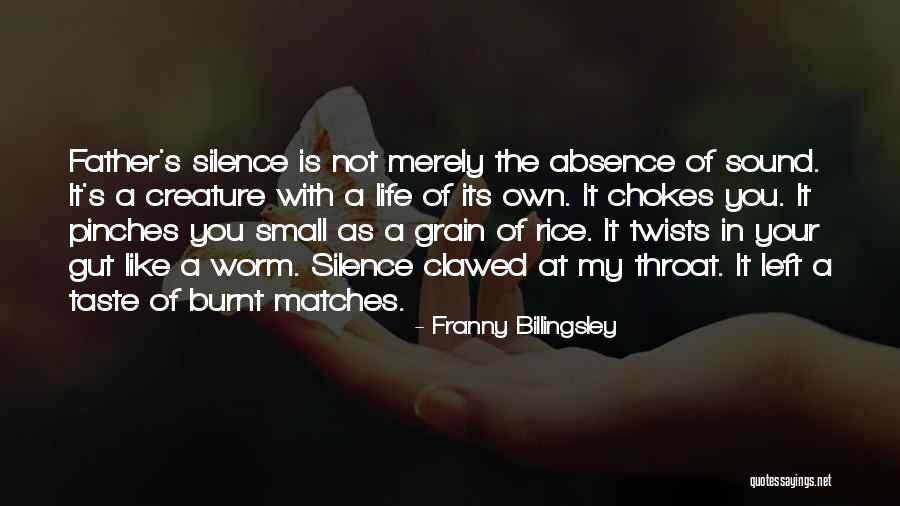 Absence Of A Father Quotes By Franny Billingsley Absence Of A Father Quotes By Franny Billingsley