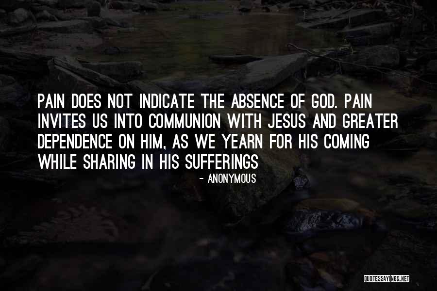 Absence Of God Quotes By Anonymous Absence Of God Quotes By Anonymous