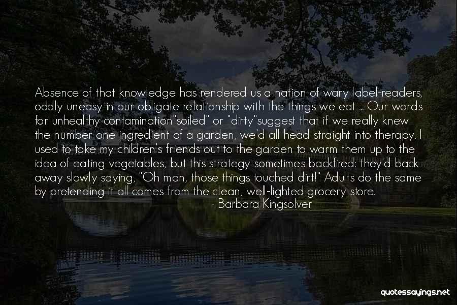 Absence Of Her Quotes By Barbara Kingsolver Absence Of Her Quotes By Barbara Kingsolver
